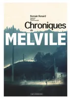 Melvile - Tome 0 - Les Chroniques de Melvile