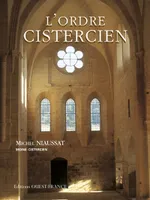 L'Ordre cistercien