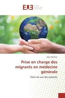 Prise en charge des migrants en médecine générale, Point de vue des patients