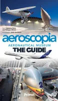 Aeroscopia, Aeronautical museum
