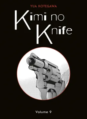 Kimi no Knife T09 (Nouvelle édiiton)
