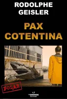 Pax Cotentina, Roman policier