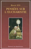 Pensées sur l'eucharistie