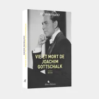 Vie et mort de Joachim Gottschalk