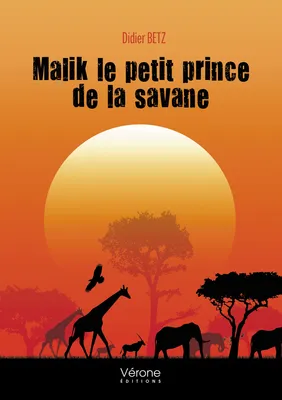 Malik le petit prince de la savane