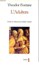 L'Adultera, - TRADUIT DE L'ALLEMAND