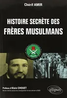 Histoire secrète des Frères musulmans