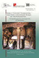 129, Early tantric vaisnavism, Three newly discovered works of the pañcaratra