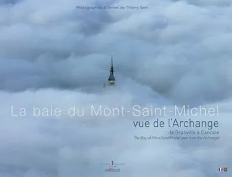 La baie du Mont-Saint-Michel vu de l'Archange de Granville à Cancale, de Granville à Cancale