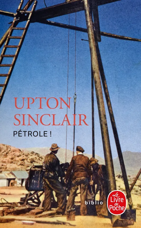 Pétrole !, roman Upton Sinclair