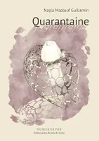 Quarantaine, Roman