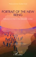 Portrait of the new being, Reflection on Man in the Djiboutian context