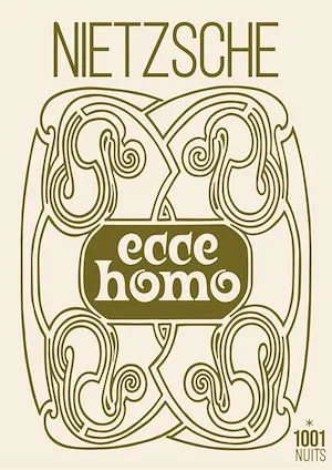 Ecce homo Friedrich Nietzsche