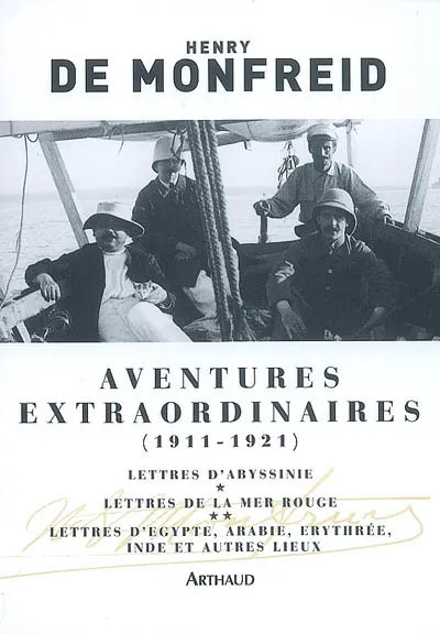 Livres Mer AVENTURES EXTRAORDINAIRES (1911-1921), 1911-1921 Henry de Monfreid