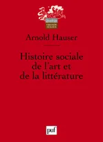 HISTOIRE SOCIALE DE L'ART ET DE LA LITTERATURE