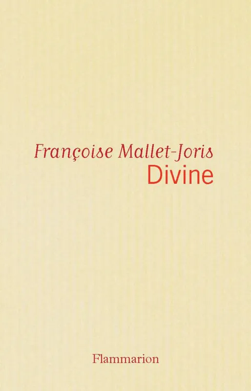 Divine Françoise Mallet-Joris