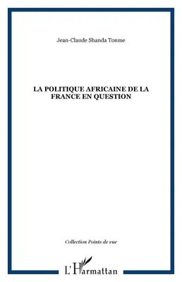 La politique africaine de la France en question