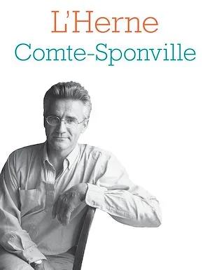 Cahier de L'Herne N°128 : André Comte-Sponville