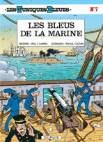 Les Tuniques bleues., 7, Les Tuniques Bleues - Tome 7 - Les Bleus de la marine