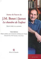 Autour de l'oeuvre de J. M. Benet i Jornet, 