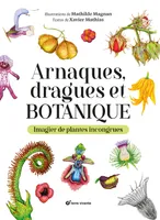Arnaques, dragues et botanique, Imagier de plantes incongrues