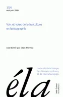 Études de linguistique appliquée - N°2/2009, Voix et voies de la lexiculture en lexicographie