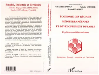 Economie des régions méditerranéennes et développement durable - Expériences méditerranéennes, Expériences méditerranéennes