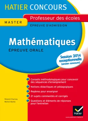 Concours Professeur des écoles (CRPE) - Mathématiques, Epreuve orale d'admission, Collection Hatier Concours