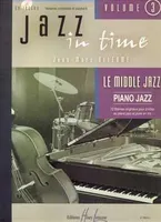 Jazz in time Vol.3 Le middle jazz, Clavier, guitare basse et batterie