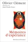Mémoires d'espérance, Entretiens avec Jean-Claude Noyer Olivier Clément