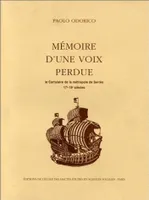 Mémoire d'une voix perdue, Le cartulaire de la métropole de Serrès, 17e-19e siècles