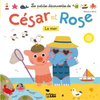 Les petites découvertes de César et Rose, La mer