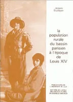 La population rurale du Bassin parisien à l'époque de Louis XIV