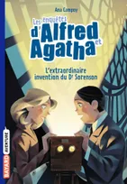 3, Les enquêtes d'Alfred et Agatha poche, Tome 03, L'extraordinaire invention du Dr Sorenson