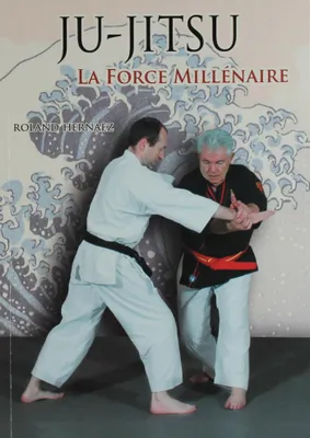 Ju-jitsu, la force millénaire, Du ju-jitsu traditionnel au nihon tai jitsu moderne