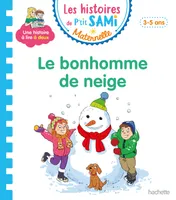 Sami et Julie maternelle, Le bonhomme de neige / petite-moyenne sections, 3-5 ans