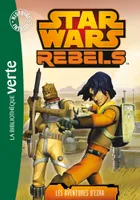 1, Star Wars Rebels 01 - Les aventures d'Ezra