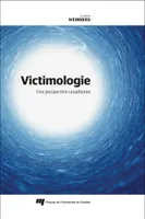 Victimologie, Une perspective canadienne