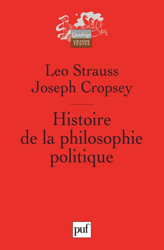 Livres Sciences Humaines et Sociales Philosophie Histoire de la philosophie politique Leo Strauss, Joseph Cropsey