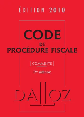Code de procédure fiscale 2010, commenté