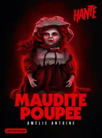 Hanté - Maudite poupée, Nouvelle édition