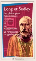 Les Philosophes hellénistiques, Les académiciens - La renaissance du pyrrhonisme