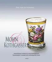 Mohn & Kothgasser Transparent-Enamelled Biedermeier Glass /anglais