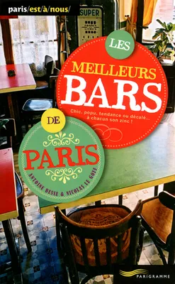 Les meilleurs bars de Paris 2012