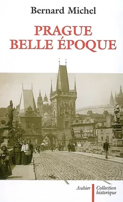 Prague, Belle Époque