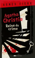 Agatha Christie, Reine du crime