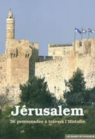Jérusalem - Guide du Voyageur