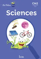 Les Cahiers Istra Sciences et technologie CM2 - Cahier élève - Ed. 2024