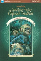 Les désastreuses aventures des orphelins Baudelaire, 11, LA GROTTE GORGONE