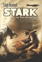 Stark et les rois des étoiles